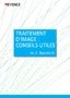 TRAITEMENT D'IMAGE: CONSEILS UTILES Vol.2 [Objectifs]