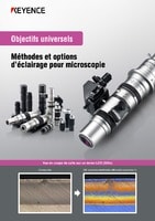 Objectifs universels Méthodes et options d’éclairage pour microscopie