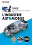 Série VHX POUR UN PROCESSUS D’ANALYSE ACCÉLÉRÉ DANS L’INDUSTRIE AUTOMOBILE
