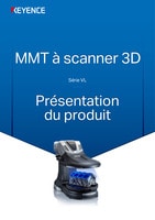 Série VL MMT à scanner 3D Présentation du produit