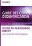 GUIDE DES CODES D'IDENTIFICATION [GUIDE DU MARQUAGE DIRECT CHOIX D'UNE MÉTHODE DE MARQUAGE]