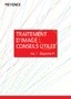 TRAITEMENT D'IMAGE: CONSEILS UTILES Vol.1 [Objectifs]